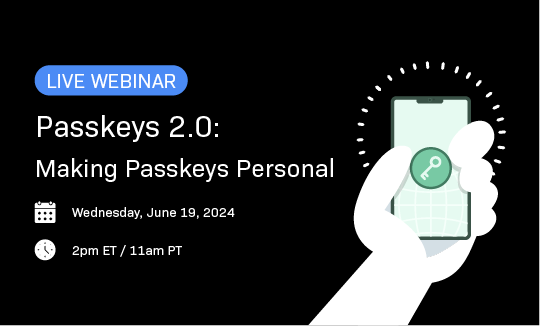Passkeys 2.0: Making Passkeys Personal